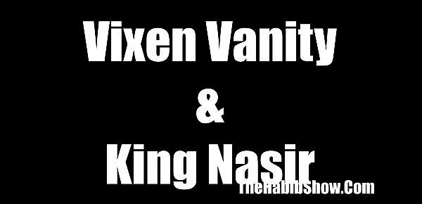  vanity vixen swallows bbc king nasir